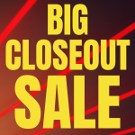 Big Closeout Sale